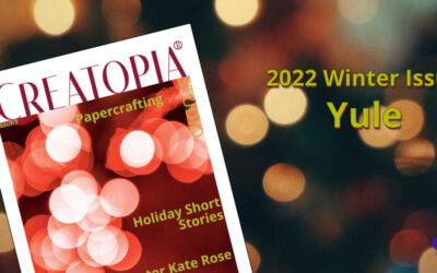 Available Now! Winter 2022 -Yule – Creatopia Magazine