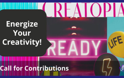 Creatopia® Call for Contributions Summer 2023 – Ready Theme